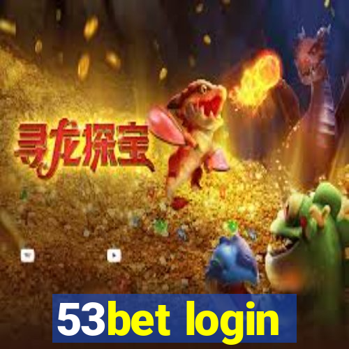 53bet login